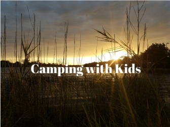 Camping with kids. iwannabealady.com modern day fables